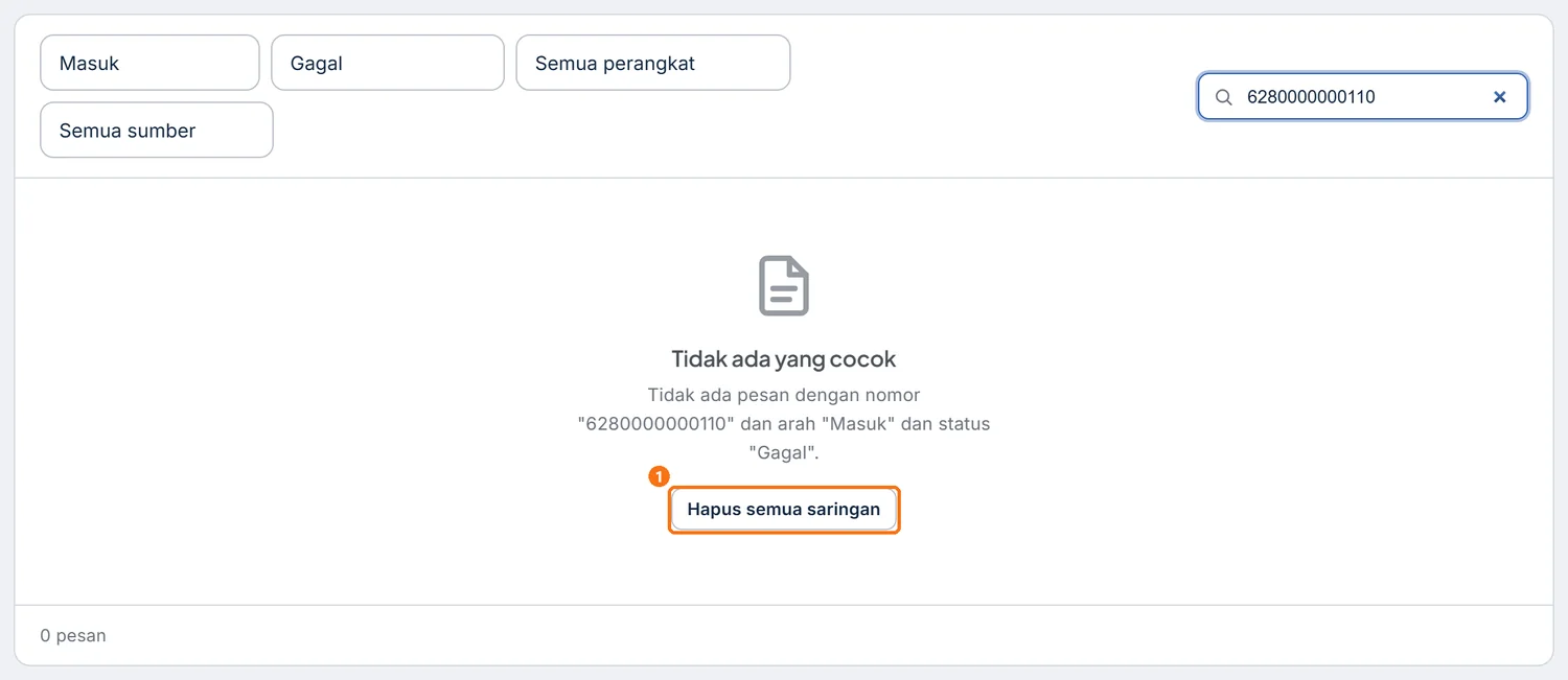 Tampilan Tidak ada yang cocok di Log Pesan dengan tombol Hapus semua saringan