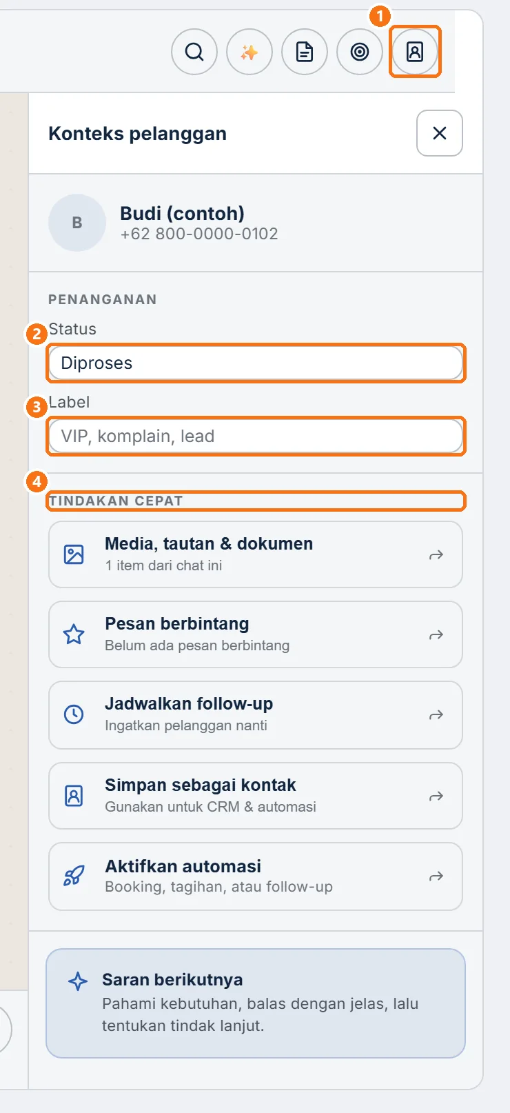 Panel Konteks pelanggan berisi Status, Label, dan TINDAKAN CEPAT