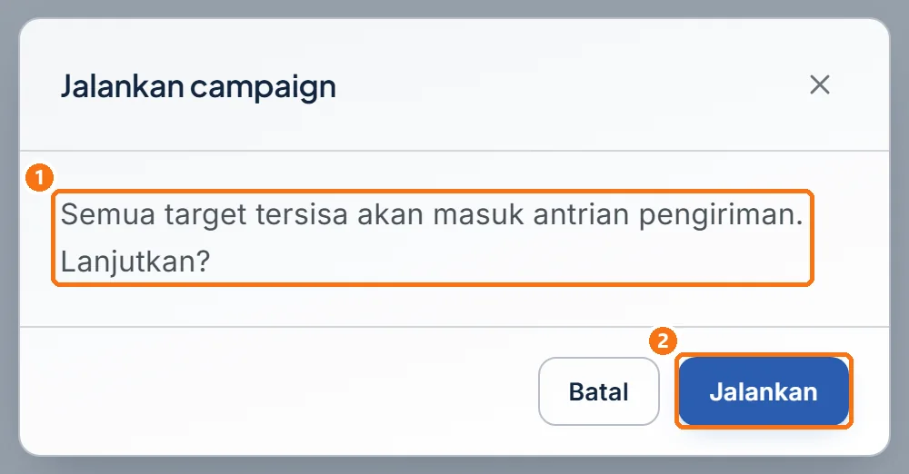 Dialog Jalankan campaign dengan tombol Jalankan